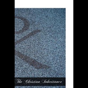 The Christian Inheritance