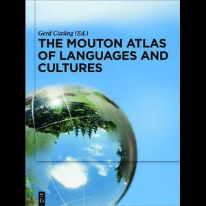 The Mouton Atlas of Languages and Cultures