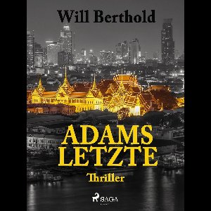 Adams Letzte