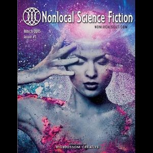 Nonlocal Science Fiction- Nonlocal Science Fiction, Issue #1
