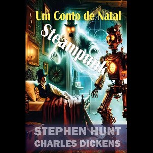 Um Conto de Natal Steampunk