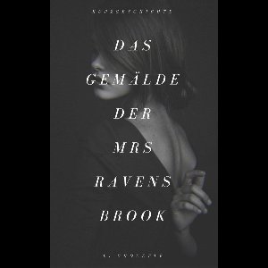 Das Gemälde der Mrs. Ravensbrook