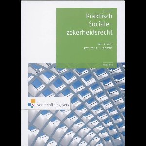Praktisch Recht - Praktisch Socialezekerheidsrecht