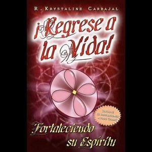 ¡Regrese a la Vida!