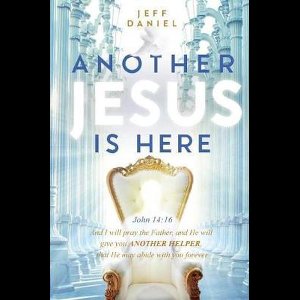 Another Jesus is Here