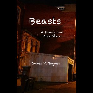 Beasts: A Danny and Park Novel