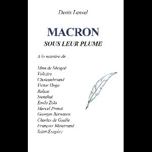Macron sous leur plume