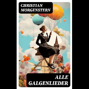 Alle Galgenlieder