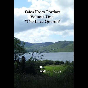 Tales From Portlaw Volume One - 'The Love Quartet'