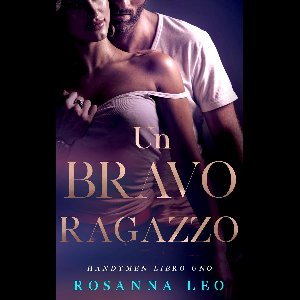 Handymen 1 - Un Bravo Ragazzo: A Good Man