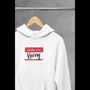 Hoodie - Hello im horny - Wurban Wear | Grappige hoodie | Leuk cadeau | Unisex hoodie | Meme | Meme kleding | Viespeuk | Grappige kleding | Grappige trui | Dubbelzinnige kleding | Wit