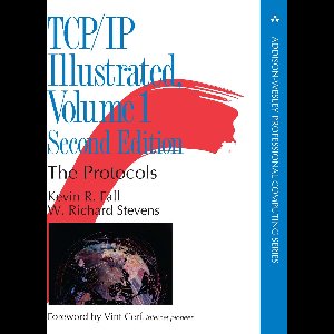 TCP/IP Illustrated Vol 1 The Protocols