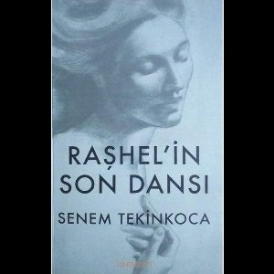 Raşhel'in Son Dansı
