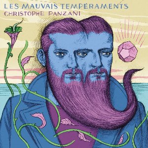 Christophe Panzani - Les Mauvais Tempéraments (CD)