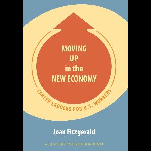 Moving Up in the New Economy