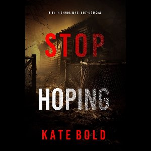 A Beth Drake FBI Suspense Thriller 4 - Stop Hoping (A Beth Drake FBI Suspense Thriller—Book Four)