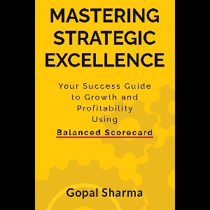 Mastering Strategic Excellence
