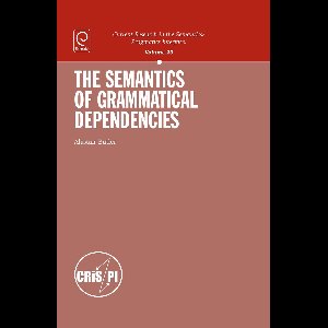 The Semantics of Grammatical Dependencies