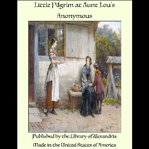 Little Pilgrim at Aunt Lou's