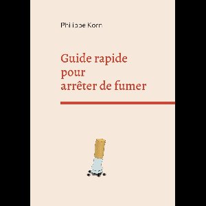 Guide rapide 5 - Guide rapide pour arrêter de fumer