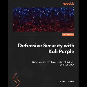 Defensive Security with Kali Purple