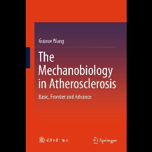 Medicine (R0) - The Mechanobiology in Atherosclerosis