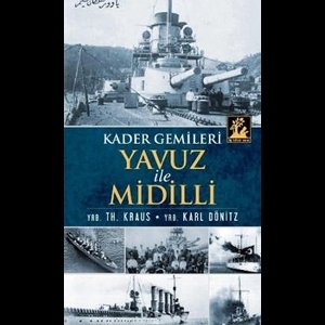 Kader Gemileri Yavuz ve Midilli