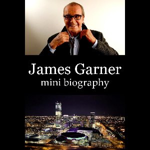 Mini Biographies - James Garner Mini Biography