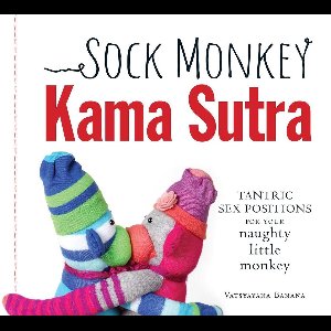 Sock Monkey Kama Sutra