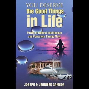 You Deserve the Good Things in Life