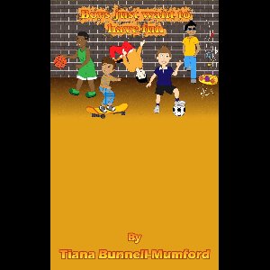 Boys Just Want To Have Fun