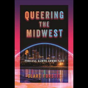 Queering the Midwest