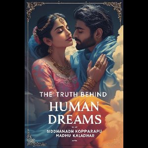 001 1 - The Truth Behind Human Dreams