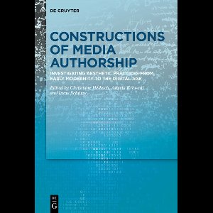 Constructions of Media Authorship