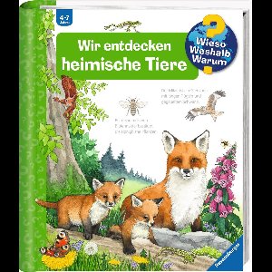 Wir entdecken heimische Tiere