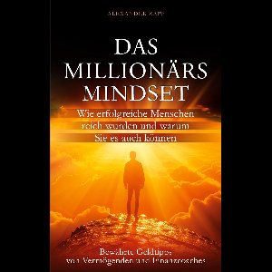 Das Millionärs-Mindset