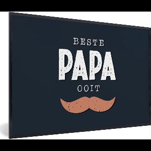 Fotolijst incl. Poster - Cadeau man - Vaderdag - Quote - Beste papa ooit - Spreuken - 30x20 cm - Posterlijst