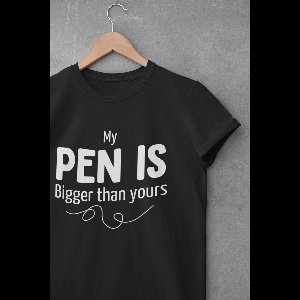 Shirt - My pen is bigger then yours - Wurban Wear | Grappig shirt | Leuk cadeau | Unisex tshirt | Meme shirt | Vaderdag | Dirty shirt | Zwart