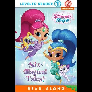 Shimmer and Shine - Six Magical Tales! (Shimmer and Shine)
