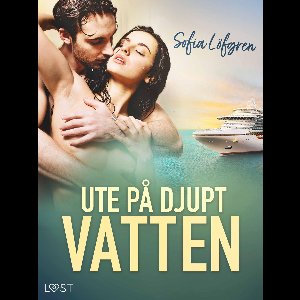 Ute på djupt vatten – erotisk novell