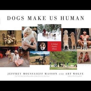 Dogs Make Us Human