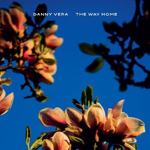 Danny Vera - The Way Home (CD)