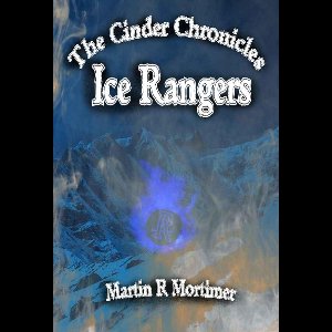 The Cinder Chronicles 2 - Ice Rangers