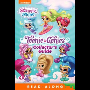 Shimmer and Shine - Teenie Genies Deluxe Collector's Guide (Shimmer and Shine)