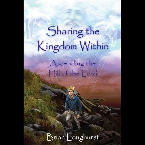 Sharing the Kingdom Within: Ascending the Hill of the Lord