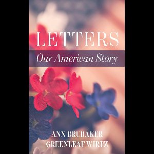 Letters: Our American Story