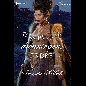 Historisk - På dronningens ordre