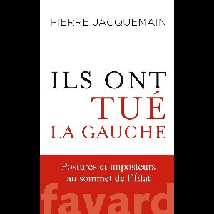 Ils ont tué la gauche