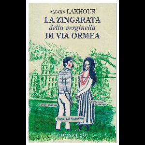 La zingarata della verginella di Via Ormea