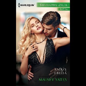 Harlequin ŚWIATOWE ŻYCIE EKSTRA - Książę i Bella